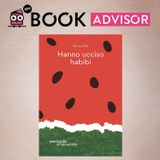 Raccontare Gaza: “Hanno ucciso habibi” di Shrouq Aila