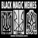 Black Magic Memes (3/6/25)