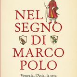 Luca Molà "Nel segno di Marco Polo"