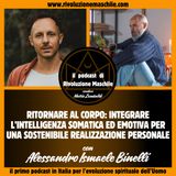 #5 Ritornare al corpo: integrare l'intelligenza somatica ed emotiva per una sostenibile realizzazione personale - con Ismaele Binelli