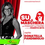 SU LA MASCHERA: Ospite Donatella Pandimiglio