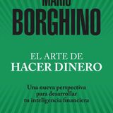 El Arte De Hacer Dinero - Mario Borghino