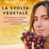 Irene Luzi "La svolta vegetale"