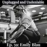 Ep 59: Showing up and pursuing excellence with Emily Blau
