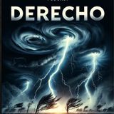 Diverse Meanings of "Derecho": From Water Rights to Severe Storms to Civil Liberties