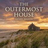 The Outermost House by Henry Beston | Full Audiobook | Audiobook Time
