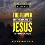 The Power in the Name of Jesus - Introduction
