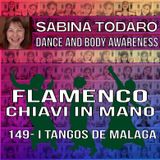 #149- I Tangos de Malaga - Flamenco Chiavi in Mano Podcast