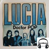 #11 'Lucía' de Doctor Pop  - CurioMúsica Podcast