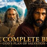 The Complete Bible Story _ From Ancient History to Future Prophecy _ Understand God_s Plan