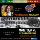 VITE PARALLELE AMARCORD | MANTOVA 76 (LI TASSINARI DE ROMA) di Catia SIMONE