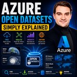 Azure Open Datasets - Simply Explained