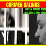 ⭐️CARMEN SALINAS visitó a este famoso ACTOR del Cine de Oro a la cárcel en Coahuila⭐️