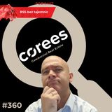 #360 Ciekawa Firma - COREES