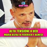 Uomini e Donne Oggi: Maria asfalta Federico e Agnese!