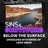 Below the Surface - Unsolved Mysteries of Lake Mead - Flashback