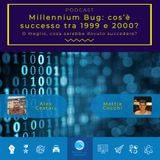 Millenium Bug: cosa è successo tra 1999 e 2000?