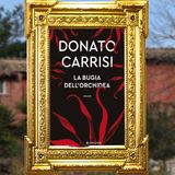 Donato Carrisi: "La bugia dell'orchidea"