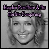 Hayden Panettiere & the Epstein Conspiracy