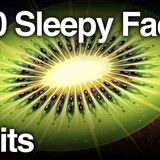 The Gentlest Fruit Facts for Falling Asleep