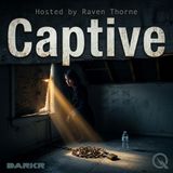 Captive - Unravel the chains of obsession with Raven Thorne