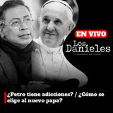 ¿PETRO TIENE ADICCIONES? CON MARÍA JIMENA DUZÁN / ¿CÓMO SE ELIGE AL NUEVO PAPA? CON EL PADRE NOVOA