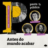 Momentos Marcantes 2024 | 04 - Antes do mundo acabar