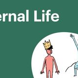 What is Eternal Life