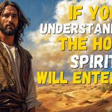 Jesus explained the secret for the Holy Spirit to dwell within you