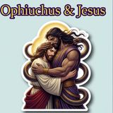 Ophiuchus & Jesus