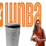 Episode #113-"WNBA...Smash It or Trash It"