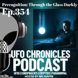 Ep.354 Precognition: Through the Glass Darkly