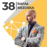 Rafał Brzoska - odcinek 38