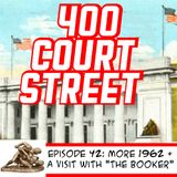 400 Court Street -  Our Guest today"The Man They Call The Booker," podcaster and author Jeffery Wayne Bowdren