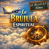 Episodio 186 - La brújula espiritual