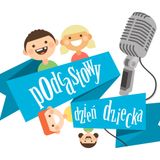 Podcastowy Dzień Dziecka - wiersz Juliana Tuwima Ptasie Radio w wykonaniu Gierkowców