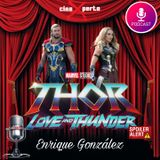 CineXperto "Thor Love and Thunder- Reseña y crítica"