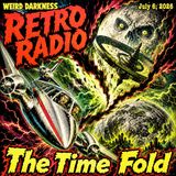 The Time Fold: A Corporate Jet Falls a Thousand Years Into the Future | #RetroRadio