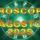 Oroscopo del Mese: Agosto 2025!