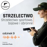 Strzelectwo sportowe, bojowe i obronne - różnice i podobieństwa