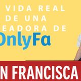 La vida real de una creadora de OnlyFans | Con Francisca