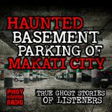 HAUNTED BASEMENT PARKING OF MAKATI CITY (True Ghost Stories) | HALLOWEEN 2023
