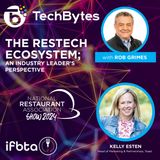 The ResTech Ecosystem; An Industry Leader’s Perspective