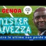 GENOA - VIEIRA è sempre più MISTER SALVEZZA: non perde mai gli scontri diretti! 4 vittorie e 4 pari