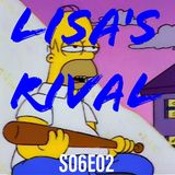 70) S06E02 (Lisa's Rival)