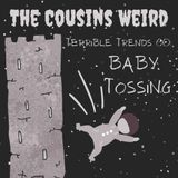 Terrible Trends 60: Baby Tossing