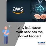 Why Is Amazon Web Services The Market Leader