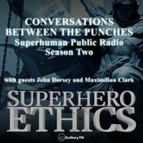 Conversations Between the Punches • Superhuman Public Radio Season Two