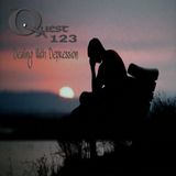 The Quest 223. Dealing With Depression