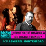 ¿ Cómo surgió #Drácula de #BramStoker?